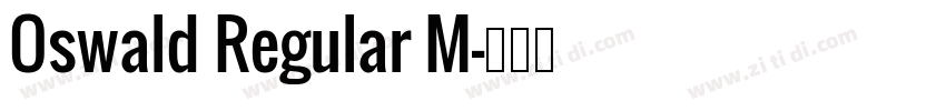 Oswald Regular M字体转换